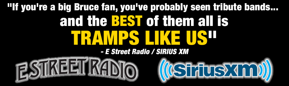 Tramps Like Us recognized by E Street Radio